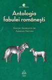 Cumpara ieftin Antologia fabulei rom&acirc;nești, Adrian Savoiu