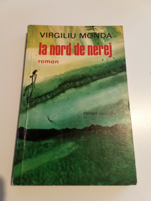 VIRGILIU MONDA - LA NORD DE NEREJ