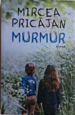 Murmur &amp;ndash; Mircea Pricajan foto