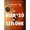 Hi&aacute;nyz&oacute; sz&iacute;v&uuml;nk - Celeste Ng