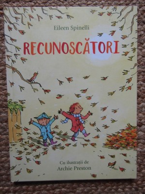 Recunoscatori - Eileen Spinelli foto