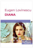 Diana - Paperback brosat - Eugen Lovinescu - Hoffman