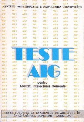 TESTE AIG PENTRU ABILITATI INTELECTUALE GENERALE-COLECTIV-271315 foto