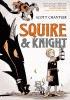 Squire &amp; Knight