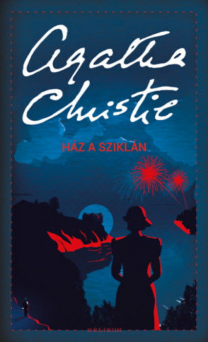 H&aacute;z a szikl&aacute;n - Agatha Christie
