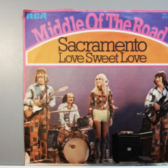 Middle of The Road – Sacramento/Love.... (1973/RCA/RFG) - Vinil Single pe '7/NM