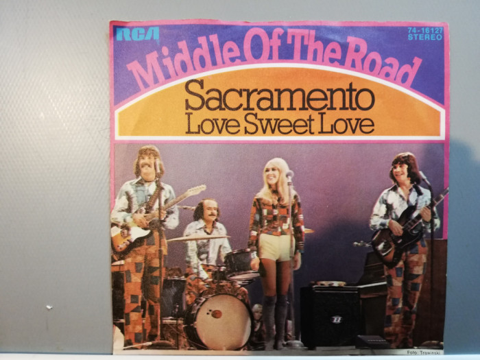 Middle of The Road &ndash; Sacramento/Love.... (1973/RCA/RFG) - Vinil Single pe &#039;7/NM