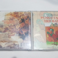[CDA] Ion Creanga - Punguta cu doi Bani - cd audio original - Povesti pe CD