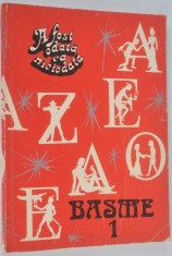 Carte povesti-Basme vol. 1 - Antologie de literatura populara - reeditare 1986