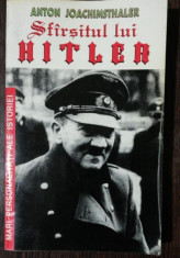 SFARSITUL LUI HITLER - ANTON JOACHIMSTHALER foto