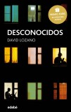 Desconocidos | David Lozano Garbala