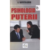 Psihologia puterii/Aleksandr Konfisahor
