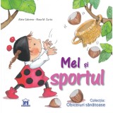 Mel si sportul