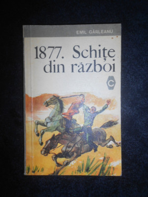 Emil Garleanu - 1877. Schite din razboi foto