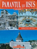 Pamantul lui Iisus de Giuliano Valdes - Album Arta Tara Sfanta, Editura Bonechi &amp; Steimatzky, Brosata, Romana, An 120