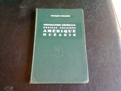 GEOGRAPHIE GENERALE. REGIONS POLAIRES AMERIQUE OCEANIE - FRANCOIS PINARDEL foto