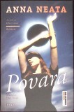 Povara - Anna Neata, Editura Trei, 2024, Roman, Fiction Connection, Paperback