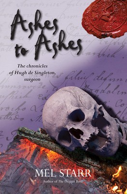Ashes to Ashes: The Eighth Chronicle of Hugh de Singleton, Surgeon foto
