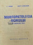 Cumpara ieftin Morfopatologia ochiului si anexelor sale - 1980 - Arety Dinulescu ($U99)