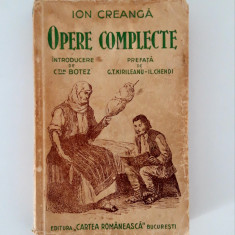 Carte veche Ion Creanga Opere Complecte editia 1943