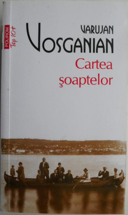 Cartea soptelor &ndash; Varujan Vosganian