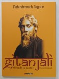 GITANJALI , OFRANDA DE CANTURI , POEME IN PROZA de RABINDRANATH TAGORE , 2023