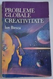Iliescu Ion, Probleme globale. Creativitate (Editura Tehnica, 1992)