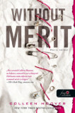 Without Merit - Merit nelkul | Colleen Hoover