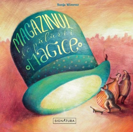 Magazinul de palarii magice &ndash; Sonja Wimmer