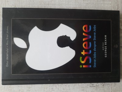 George Beahm - ISteve - Steve Jobs despre Steve Jobs foto