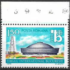 ROMÂNIA 1970 - LP 737 - TÂRGUL INTERNAȚIONAL DE LA BUCUREȘTI - SERIE MNH