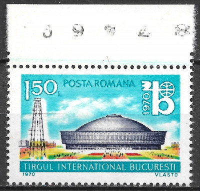 ROM&amp;Acirc;NIA 1970 - LP 737 - T&amp;Acirc;RGUL INTERNAȚIONAL DE LA BUCUREȘTI - SERIE MNH foto