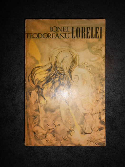 IONEL TEODOREANU - LORELEI