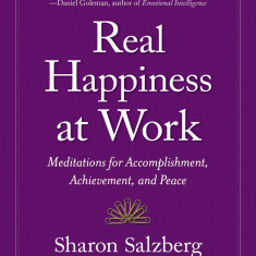 Real Happiness at Work | Sharon Salzberg