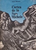 Cumpara ieftin Cartea de la San Michele - 1970 - Axel Munthe ($T366)