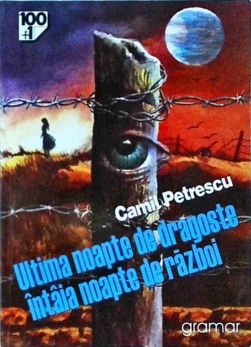 Camil Petrescu - Ultima noapte de dragoste, intaia noapte de razboi