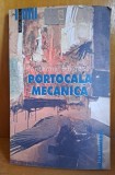Portocala mecanica - Anthony Burgess