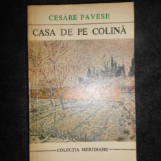 CESARE PAVESE - CASA DE PE COLINA