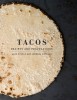 Carte Tacos: Recipes and Provocations, Autor Alex Stupak, Retete Bucatarie Mexicanta, Engleza