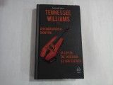 TENNESSEE WILLIAMS - ASEMANAREA DINTRE O CUTIE DE VIOARA SI UN SICRIU