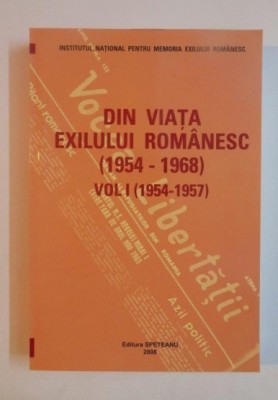 Din viata exilului rom&amp;acirc;nesc : (1945-1968) foto