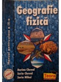 Sorin Cheval - Geografie fizica - Manual pentru clasa a IX-a (Editia: 1999)