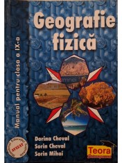Sorin Cheval - Geografie fizica - Manual pentru clasa a IX-a (Editia: 1999) foto