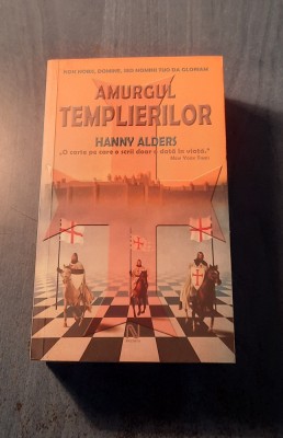 Amurgul templierilor Hanny Alders foto