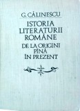 G. Calinescu - Istoria literaturii romane de la origini pana in prezent