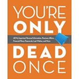 You&#039;re Only Dead Once