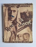 Revolta in desert &ndash; Aut. Col. T. E. Lawrence, Trad. Mircea Eliade, Ed. Fundația &bdquo;Regele Carol II&rdquo;, 1934