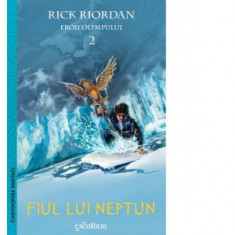 Eroii Olimpului 2. Fiul lui Neptun - Rick Riordan, Alex Moldovan