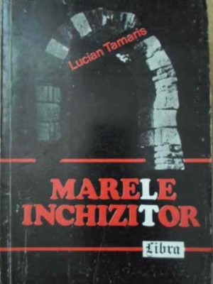 MARELE INCHIZITOR-LUCIAN TAMARIS foto