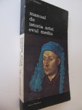 Manual de istoria artei - Evul Mediu - G. Oprescu